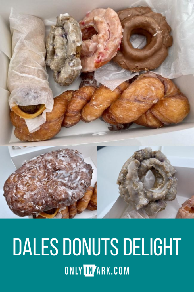 Dales Donuts Delight Only In Arkansas